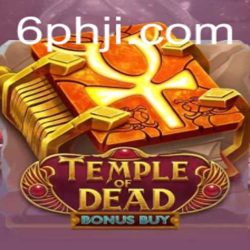 Exploring 'Temple of Dead Bonus Buy' and Its Enigmatic 6ph Feature